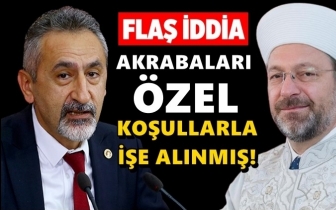 Ali Erbaş'ın damadına torpil iddiası!