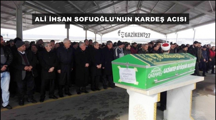 Ali İhsan Sofuoğlu&rsquo;nun kardeş acısı