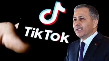 Ali Yerlikaya'dan TikTok operasyonları açıklaması