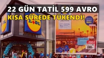 Alman ucuzluk marketinin 'Türkiye tatili'ne yoğun ilgi