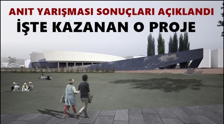 Anıt Proje Yarışması sonu&ccedil;landı...