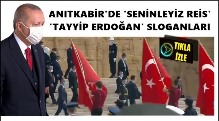 Anıtkabir'de 'Seninleyiz Reis' sloganı...
