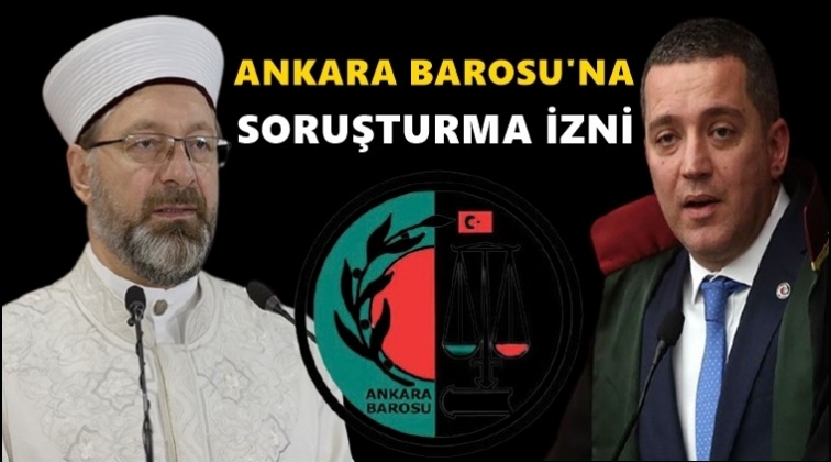 Ankara Barosu hakkında soruşturma izni