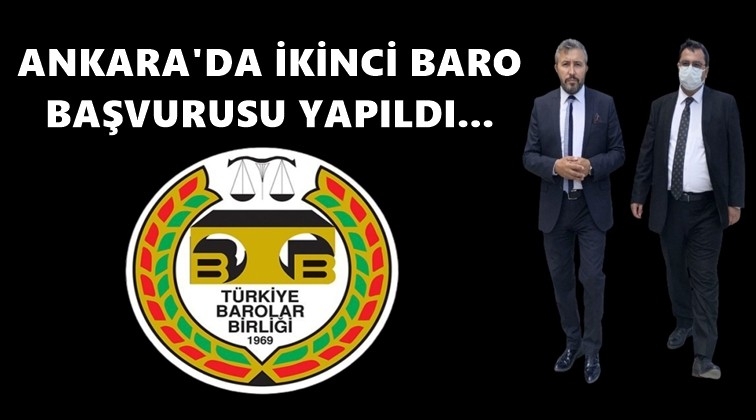Ankara'da da ikinci baro başvurusu