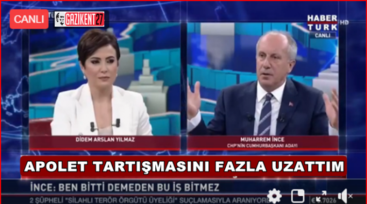 Apolet tartışmasını fazla uzattım