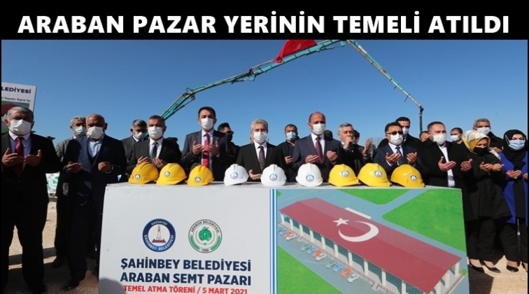 Araban Kapalı Pazar Yeri temeli atıldı