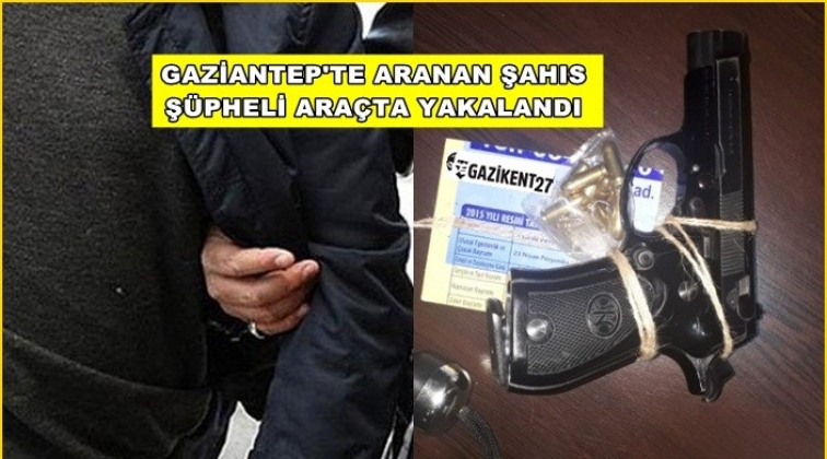 Aranan şahıs şüpheli araçta yakalandı