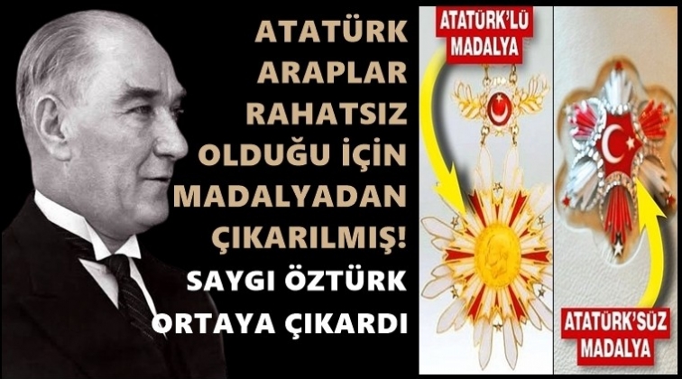 Araplar rahatsız olduğu için Atatürk çıkarılmış!