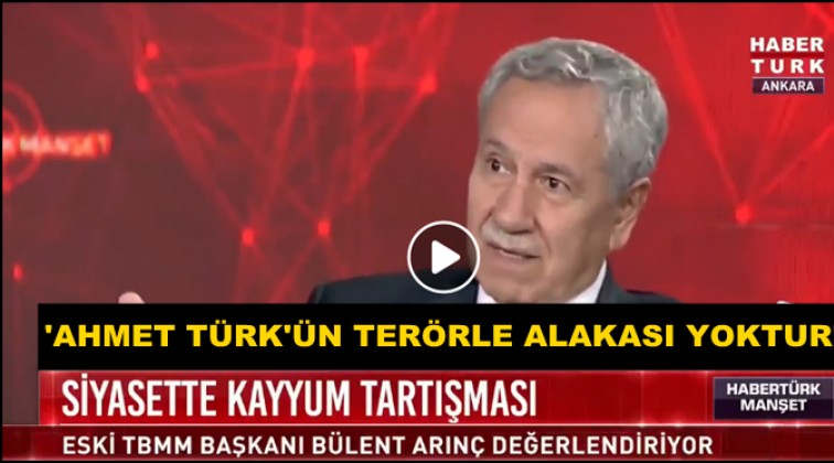 Arın&ccedil;: Ahmet T&uuml;rk'&uuml;n ter&ouml;rle alakası yoktur