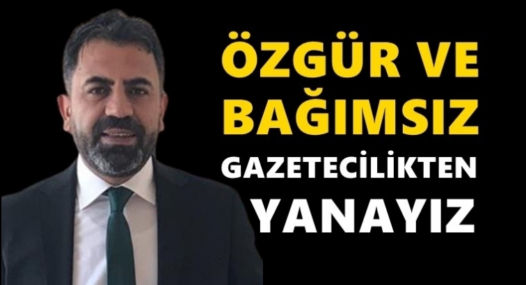 Aslan: Özgür ve bağımsız gazetecilikten yanayız