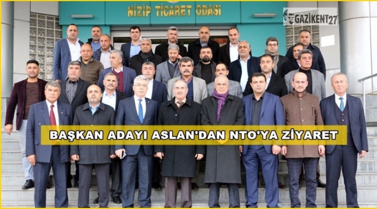 Aslan&rsquo;dan NTO&rsquo;ya Ziyaret