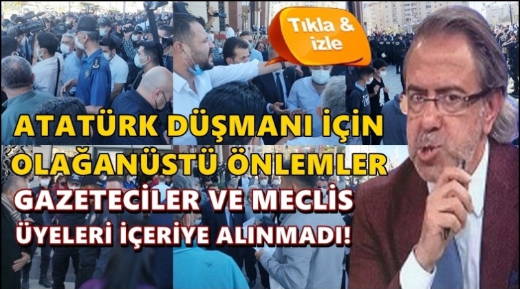 Atat&uuml;rk d&uuml;şmanı i&ccedil;in olağan&uuml;st&uuml; &ouml;nlemler!..