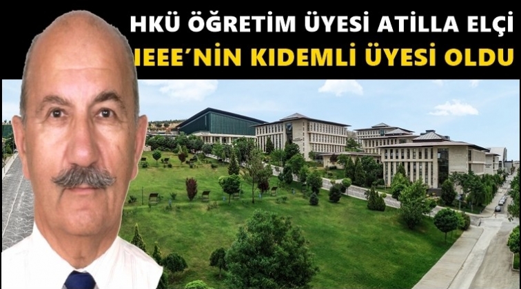 Atilla Elçi, IEEE’nin kıdemli üyesi oldu