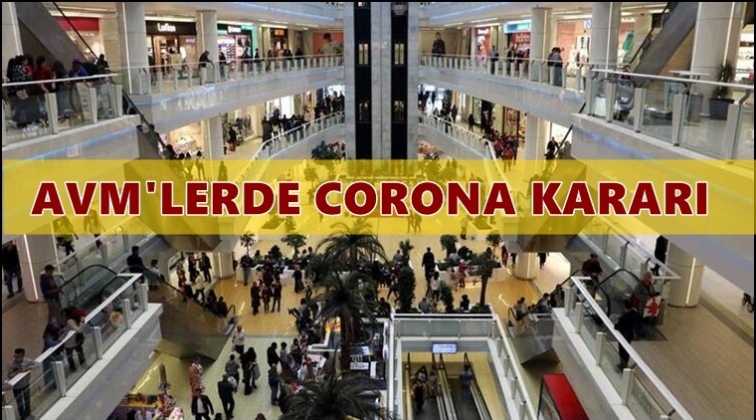 AVM&rsquo;lerden flaş corona kararı!