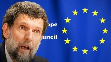 Avrupa Konseyi: Osman Kavala derhal serbest bırakılsın!