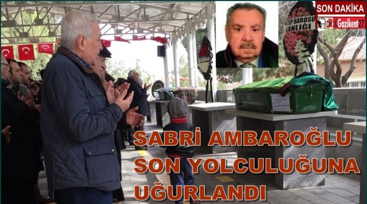 Avukat Ambaroğlu son yolculuğuna uğurlandı