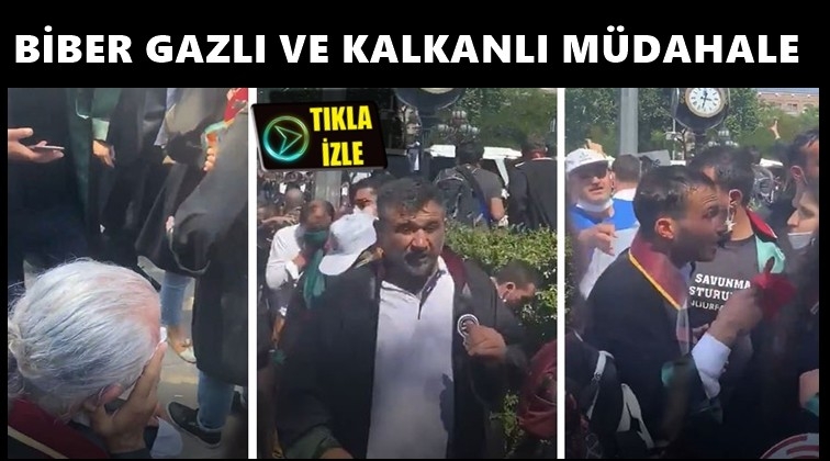 Avukatlara biber gazı ve kalkanlarla m&uuml;dahale