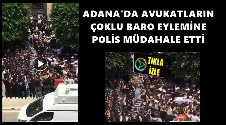 Avukatların y&uuml;r&uuml;y&uuml;ş&uuml;ne polis m&uuml;dahalesi
