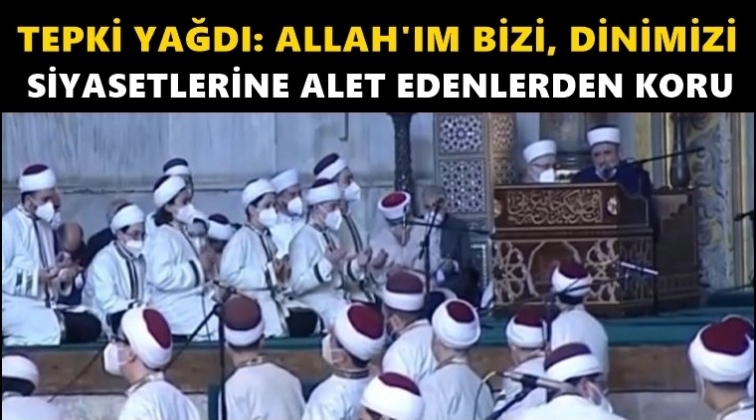 Ayasofya'da 'lanet' okunmasına tepki yağdı...