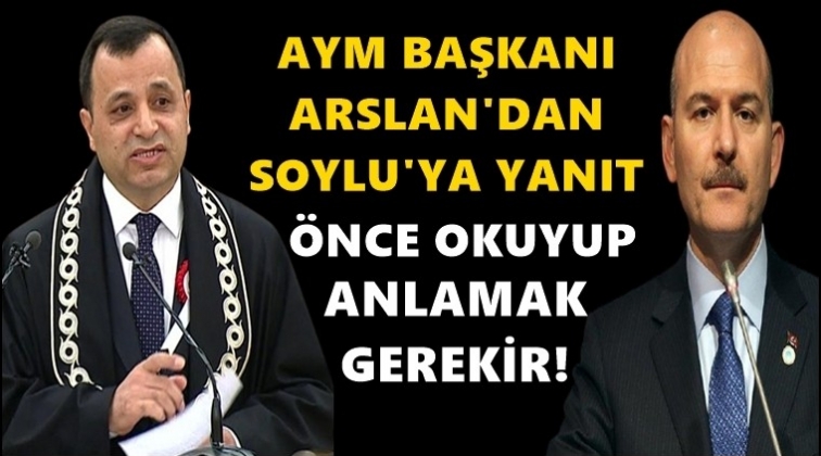 AYM Başkanı&rsquo;ndan Soylu&rsquo;ya yanıt