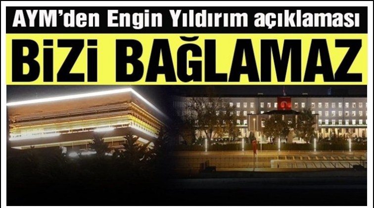 AYM&rsquo;den &lsquo;Işıklar yanıyor&rsquo; a&ccedil;ıklaması