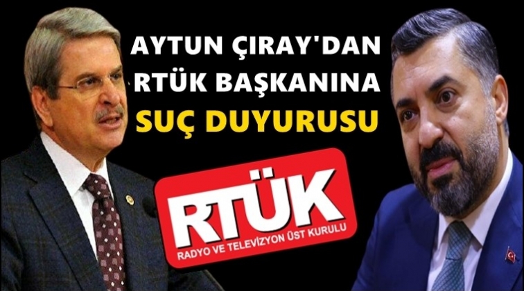Aytun &Ccedil;ıray'dan, RT&Uuml;K Başkanına su&ccedil; duyurusu!