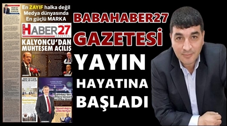 Babahaber27 Gazetesi yayına başladı....
