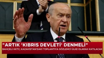 Bahçeli: Artık ‘Kıbrıs Devleti’ demek gerek!