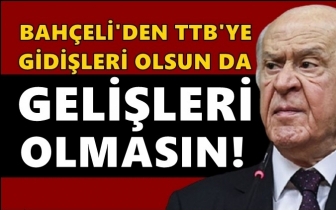 Bah&ccedil;eli: Gidişleri olsun da gelişleri olmasın!