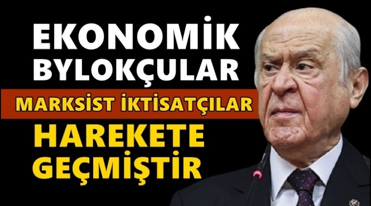 Bah&ccedil;eli: İ&ccedil; ve dış ihanetin azılı failleri devreye girdi!