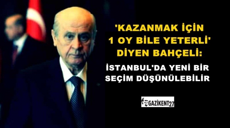 Bah&ccedil;eli: İstanbul'da yeni bir se&ccedil;im d&uuml;ş&uuml;n&uuml;lebilir