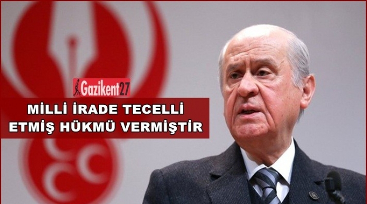 Bah&ccedil;eli: Milli irade tecelli etti