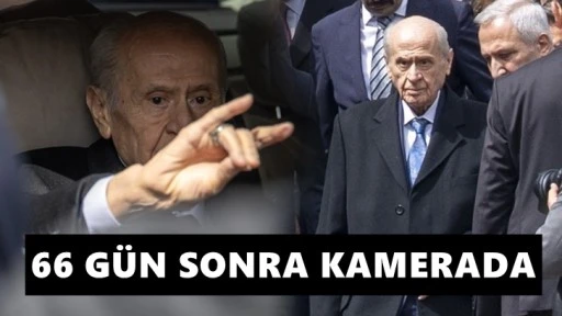 Bahçeli, 66 gün sonra kameralar karşısında!