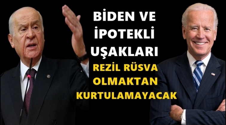Bah&ccedil;eli&rsquo;den Joe Biden&rsquo;a sert tepki