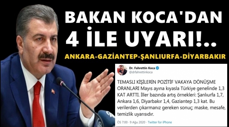 Bakan Koca 4 ili uyardı! Birisi Gaziantep...