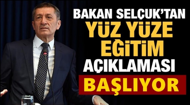 Y&uuml;z y&uuml;ze eğitim yarın başlıyor...