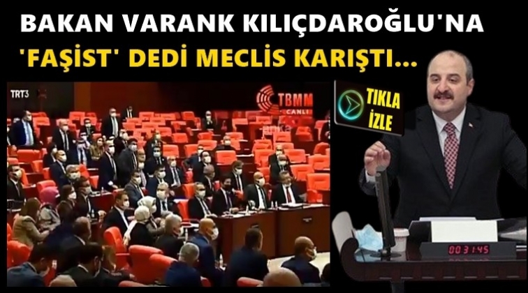 Bakan Varank Kılı&ccedil;daroğlu'na 'Faşist' dedi...