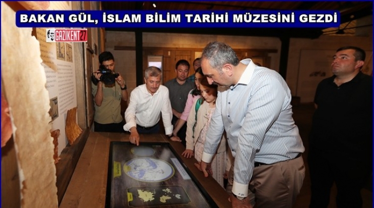 Bakanı Gül, İslam Bilim Tarihi Müzesini gezdi