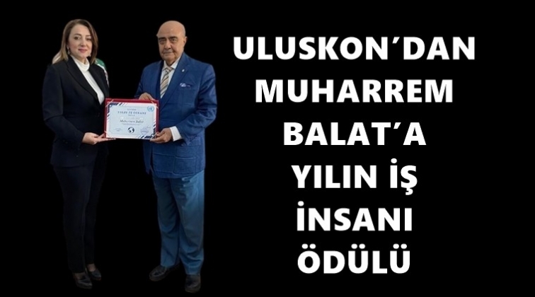 Balat'a en başarılı iş insanı &ouml;d&uuml;l&uuml;