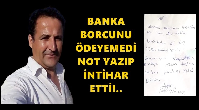Banka borcunu &ouml;deyemeyen vatandaş intihar etti!