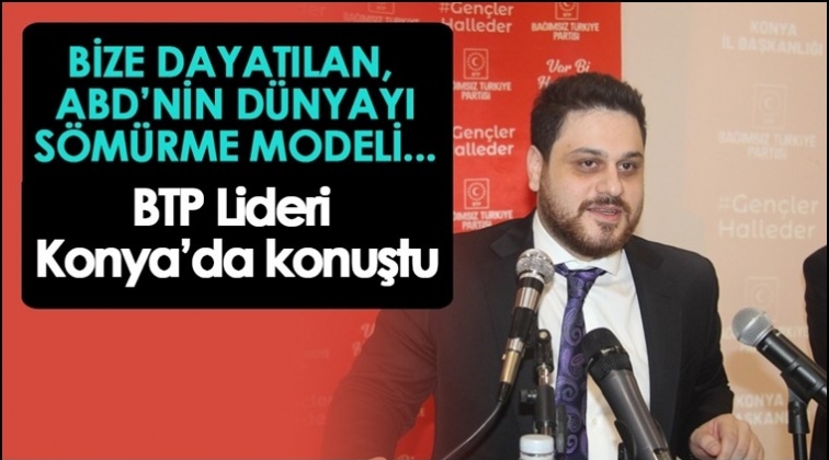 Baş: Dayattıkları model, ABD'nin s&ouml;m&uuml;rme modeli