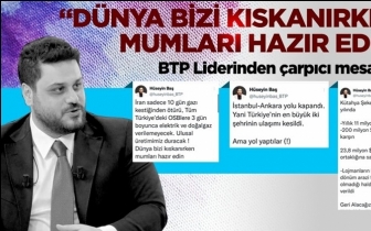 Baş: D&uuml;nya bizi kıskanırken mumları hazır edin!
