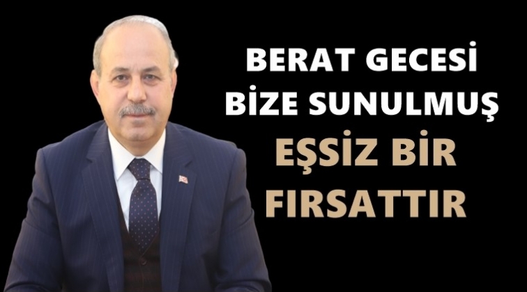 Başkan Kılı&ccedil; Berat Kandili'ni kutladı