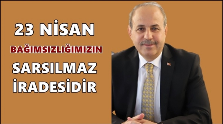 Başkan Kılı&ccedil;'tan, 23 Nisan mesajı