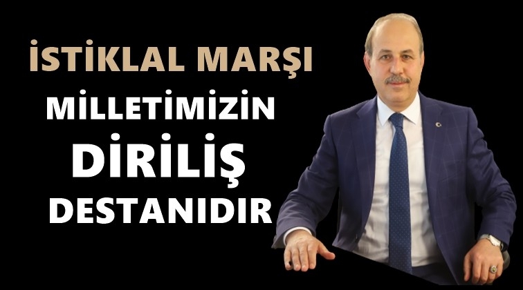 Başkan Kılı&ccedil;'tan İstiklal Marşı mesajı