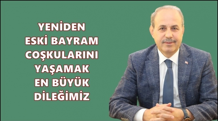 Başkan Kılı&ccedil;'tan kutlama mesajı