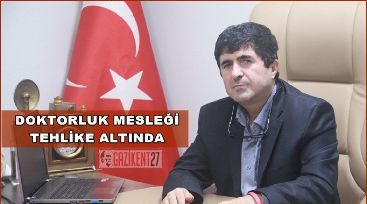 Bayram: Doktorluk mesleği tehlikede