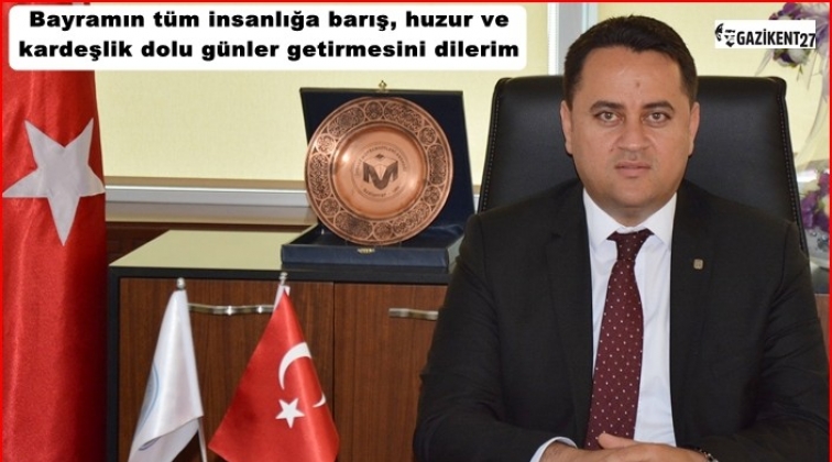 "Bayramlar birlik ve beraberliğimizi g&uuml;&ccedil;lendirmeli"