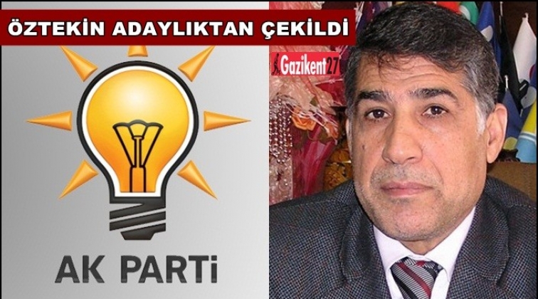 Bekir &Ouml;ztekin adaylıktan &ccedil;ekildi