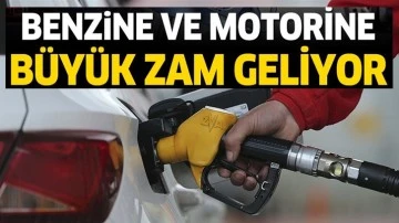 Benzin ve motorine büyük zam geliyor...